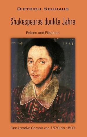 Bild des Verkufers fr Shakespeares dunkle Jahre : Fakten und Fiktionen zum Verkauf von AHA-BUCH GmbH