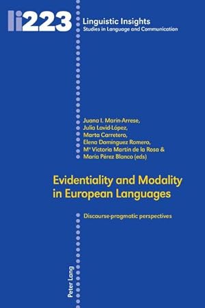 Bild des Verkufers fr Evidentiality and Modality in European Languages : Discourse-pragmatic perspectives zum Verkauf von AHA-BUCH GmbH