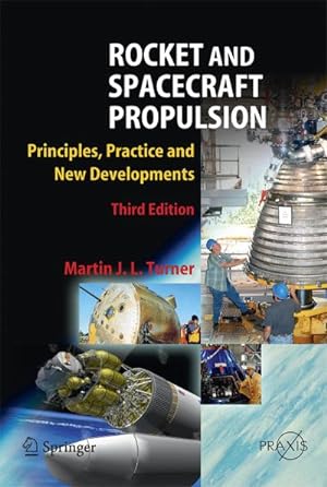 Image du vendeur pour Rocket and Spacecraft Propulsion : Principles, Practice and New Developments mis en vente par AHA-BUCH GmbH