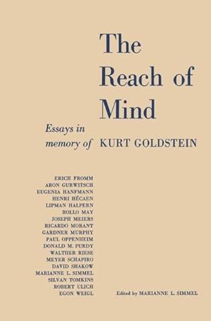 Bild des Verkufers fr The Reach of Mind : Essays in Memory of Kurt Goldstein zum Verkauf von AHA-BUCH GmbH