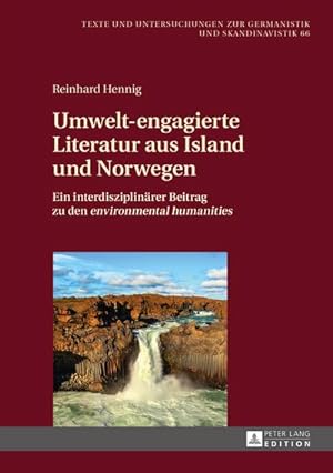 Seller image for Umwelt-engagierte Literatur aus Island und Norwegen : Ein interdisziplinrer Beitrag zu den environmental humanities for sale by AHA-BUCH GmbH