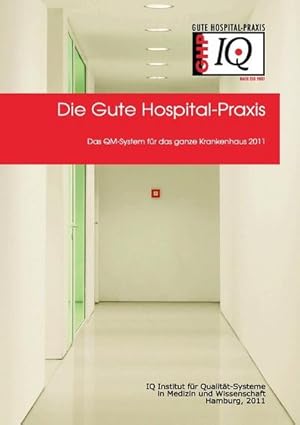 Immagine del venditore per QM-Handbuch der Guten Hospital-Praxis GHP : Version 11.0 venduto da AHA-BUCH GmbH