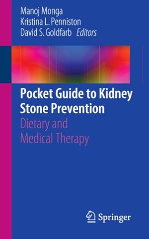 Immagine del venditore per Pocket Guide to Kidney Stone Prevention : Dietary and Medical Therapy venduto da AHA-BUCH GmbH