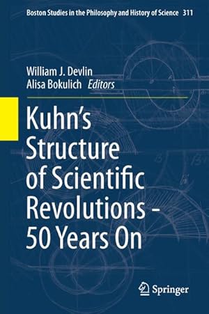 Bild des Verkufers fr Kuhns Structure of Scientific Revolutions - 50 Years On zum Verkauf von AHA-BUCH GmbH