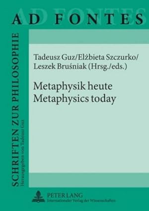 Bild des Verkufers fr Metaphysik heute - Metaphysics today zum Verkauf von AHA-BUCH GmbH