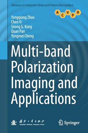 Immagine del venditore per Multi-band Polarization Imaging and Applications venduto da AHA-BUCH GmbH