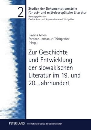 Imagen del vendedor de Zur Geschichte und Entwicklung der slowakischen Literatur im 19. und 20. Jahrhundert a la venta por AHA-BUCH GmbH