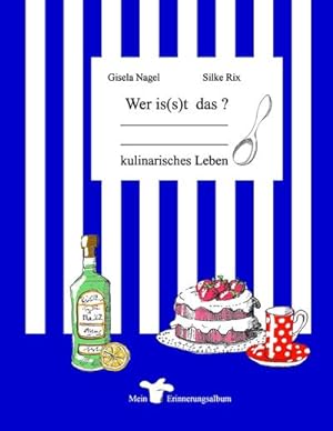 Bild des Verkufers fr Wer is(s)t das ? : Mein kulinarisches Leben zum Verkauf von AHA-BUCH GmbH