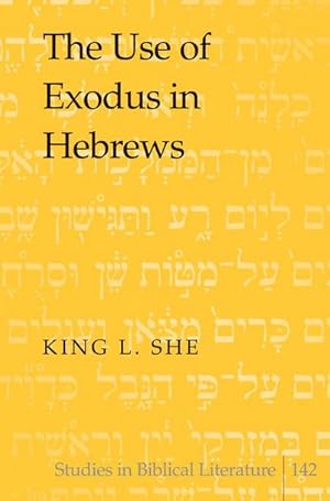 Immagine del venditore per The Use of Exodus in Hebrews venduto da AHA-BUCH GmbH