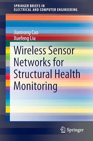 Bild des Verkufers fr Wireless Sensor Networks for Structural Health Monitoring zum Verkauf von AHA-BUCH GmbH