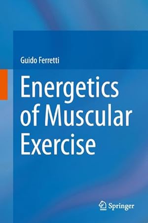 Seller image for Energetics of Muscular Exercise for sale by AHA-BUCH GmbH