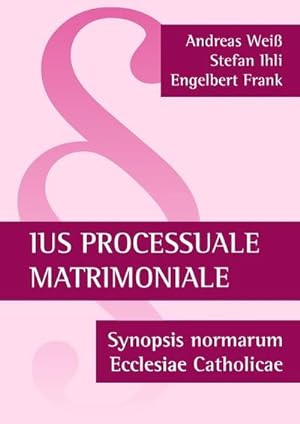 Bild des Verkufers fr Ius processuale matrimoniale : Synopsis normarum Ecclesiae Catholicae zum Verkauf von AHA-BUCH GmbH
