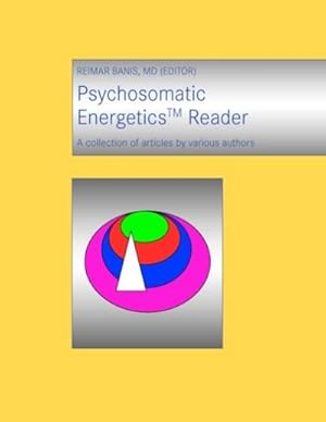 Bild des Verkufers fr Psychosomatic Energetics Reader zum Verkauf von AHA-BUCH GmbH