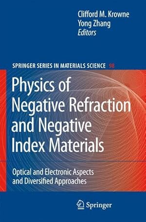 Seller image for Physics of Negative Refraction and Negative Index Materials : Optical and Electronic Aspects and Diversified Approaches for sale by AHA-BUCH GmbH