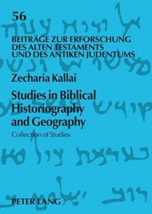 Seller image for Studies in Biblical Historiography and Geography : Collection of Studies for sale by AHA-BUCH GmbH