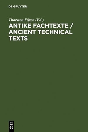 Bild des Verkufers fr Antike Fachtexte / Ancient Technical Texts zum Verkauf von AHA-BUCH GmbH