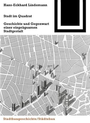 Seller image for Stadt im Quadrat : Geschichte und Gegenwart einer einprgsamen Stadtgestalt for sale by AHA-BUCH GmbH