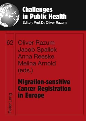 Seller image for Migration-sensitive Cancer Registration in Europe : Challenges and Potentials for sale by AHA-BUCH GmbH