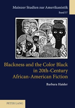 Bild des Verkufers fr Blackness and the Color Black in 20th-Century African-American Fiction zum Verkauf von AHA-BUCH GmbH