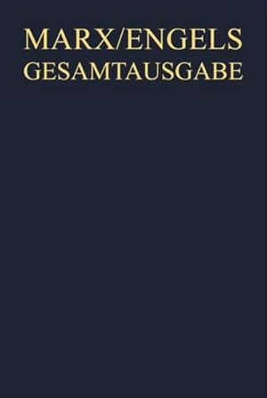 Seller image for Karl Marx; Friedrich Engels: Gesamtausgabe (MEGA). Exzerpte, Notizen, Marginalien Karl Marx / Friedrich Engels: Naturwissenschaftliche Exzerpte und Notizen, Mitte 1877 bis Anfang 1883, 2 Teile for sale by AHA-BUCH GmbH