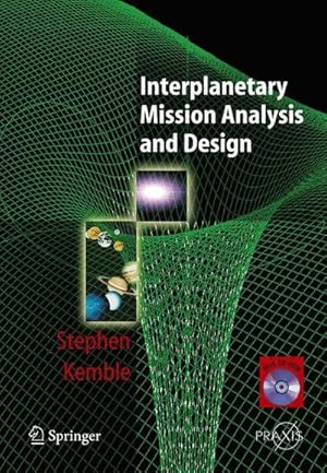 Bild des Verkufers fr Interplanetary Mission Analysis and Design zum Verkauf von AHA-BUCH GmbH