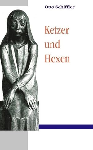 Bild des Verkufers fr Ketzer und Hexen zum Verkauf von AHA-BUCH GmbH