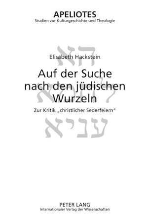 Seller image for Auf der Suche nach den jdischen Wurzeln : Zur Kritik christlicher Sederfeiern for sale by AHA-BUCH GmbH
