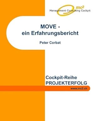 Bild des Verkufers fr MOVE : ein Erfahrungsbericht zum Verkauf von AHA-BUCH GmbH