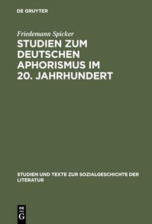 Bild des Verkufers fr Studien zum deutschen Aphorismus im 20. Jahrhundert zum Verkauf von AHA-BUCH GmbH