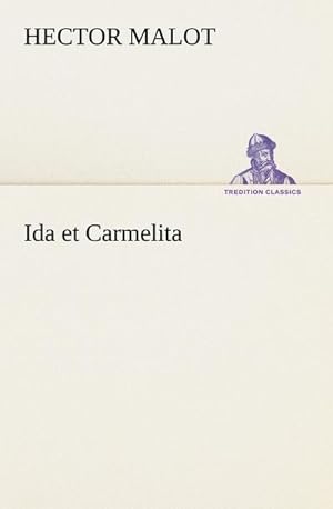 Image du vendeur pour Ida et Carmelita mis en vente par AHA-BUCH GmbH