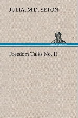 Bild des Verkufers fr Freedom Talks No. II zum Verkauf von AHA-BUCH GmbH