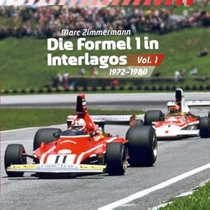 Bild des Verkufers fr Die Formel 1 in Interlagos - Vol. 1 : 1972 - 1980 zum Verkauf von AHA-BUCH GmbH