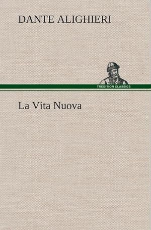 Image du vendeur pour La Vita Nuova mis en vente par AHA-BUCH GmbH