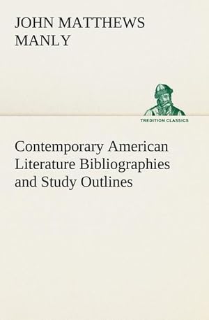 Bild des Verkufers fr Contemporary American Literature Bibliographies and Study Outlines zum Verkauf von AHA-BUCH GmbH