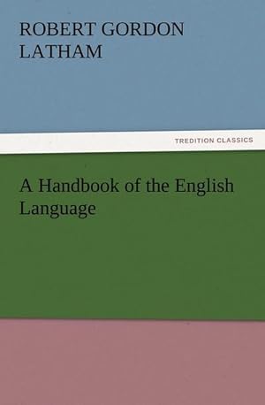 Bild des Verkufers fr A Handbook of the English Language zum Verkauf von AHA-BUCH GmbH