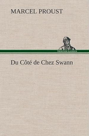 Image du vendeur pour Du Ct de Chez Swann mis en vente par AHA-BUCH GmbH