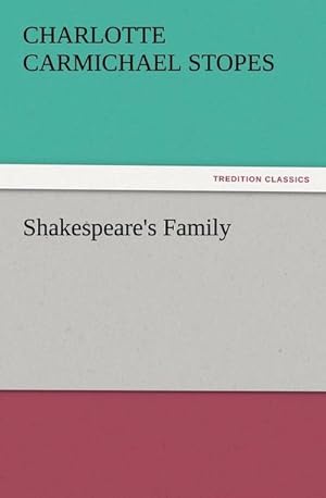 Bild des Verkufers fr Shakespeare's Family zum Verkauf von AHA-BUCH GmbH