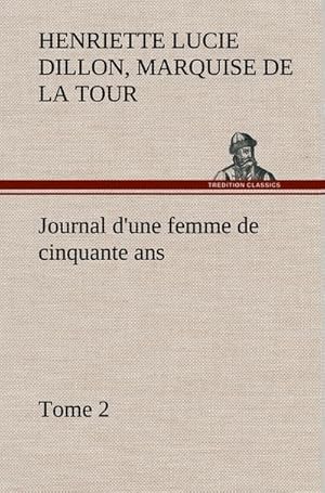 Seller image for Journal d'une femme de cinquante ans, Tome 2 for sale by AHA-BUCH GmbH