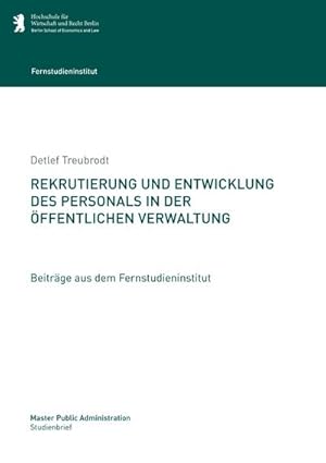 Bild des Verkufers fr Rekrutierung und Entwicklung des Personals in der ffentlichen Verwaltung zum Verkauf von AHA-BUCH GmbH