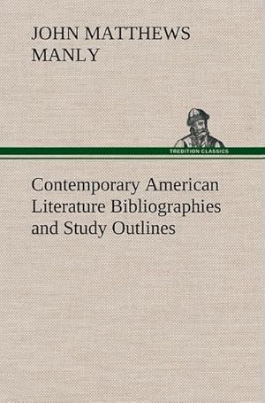 Bild des Verkufers fr Contemporary American Literature Bibliographies and Study Outlines zum Verkauf von AHA-BUCH GmbH