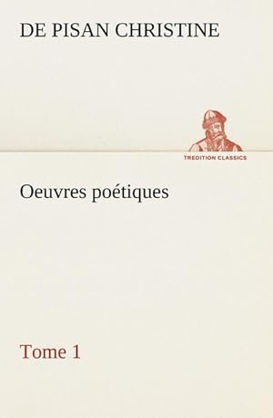 Bild des Verkufers fr Oeuvres potiques Tome 1 zum Verkauf von AHA-BUCH GmbH