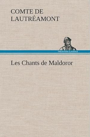 Seller image for Les Chants de Maldoror for sale by AHA-BUCH GmbH