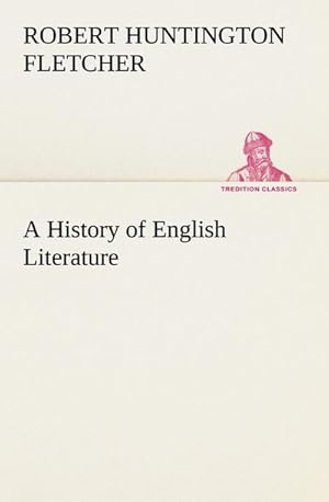 Bild des Verkufers fr A History of English Literature zum Verkauf von AHA-BUCH GmbH