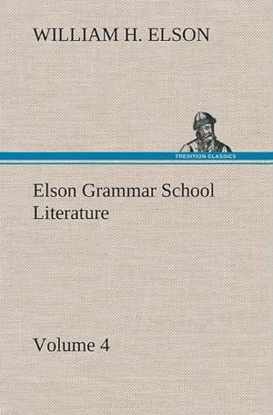 Bild des Verkufers fr Elson Grammar School Literature v4 zum Verkauf von AHA-BUCH GmbH