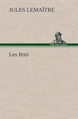 Image du vendeur pour Les Rois mis en vente par AHA-BUCH GmbH