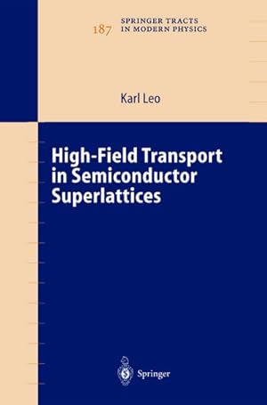 Bild des Verkufers fr High-Field Transport in Semiconductor Superlattices zum Verkauf von AHA-BUCH GmbH