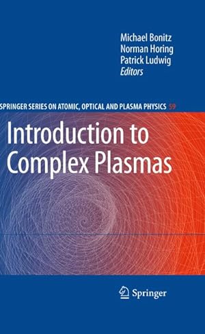 Image du vendeur pour Introduction to Complex Plasmas mis en vente par AHA-BUCH GmbH