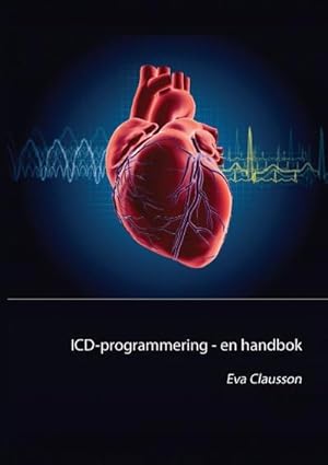 Bild des Verkufers fr ICD-programmering : En handbok zum Verkauf von AHA-BUCH GmbH