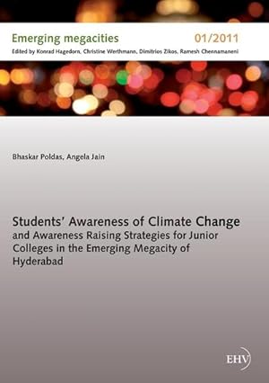Seller image for Students Awareness of Climate Change and Awareness Raising Strategies for Junior Colleges in the Emerging Megacity of Hyderabad for sale by AHA-BUCH GmbH