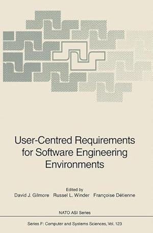 Imagen del vendedor de User-Centred Requirements for Software Engineering Environments a la venta por AHA-BUCH GmbH